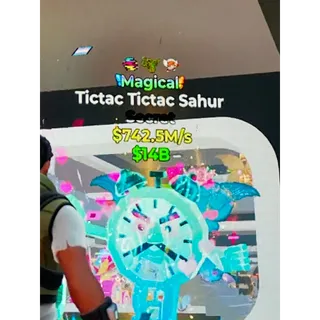 Tictac Tictac Sahur 742.5m/s