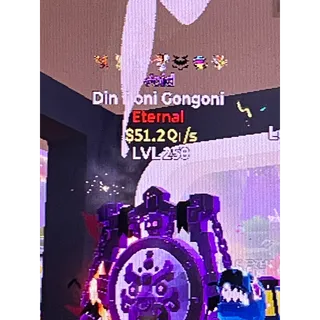 Din Doni Gongoni 51.2Qi/s Max Lvl 7T