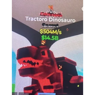 Tractoro Dinosauro 504m/s