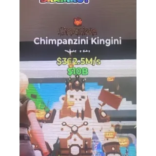 Chimpanzini Kingini 362.5m/s