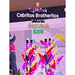 Cabritos Brotheritos 427.5m/s