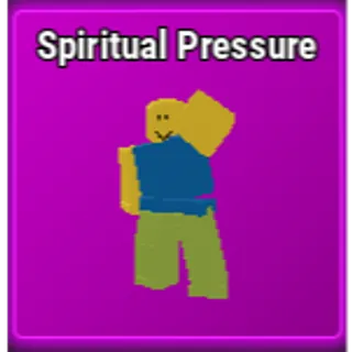 Spiritual Pressure