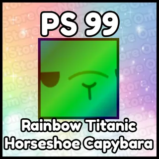 Rainbow Titanic Horseshoe Capybara