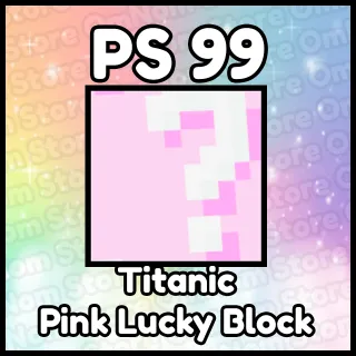 Titanic Pink Lucky Block