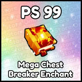 Mega Chest Breaker Enchant
