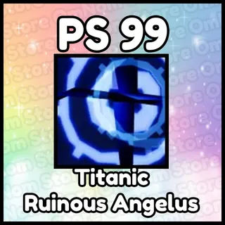Titanic Ruinous Angelus