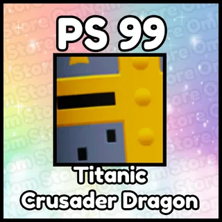 Titanic Crusader Dragon