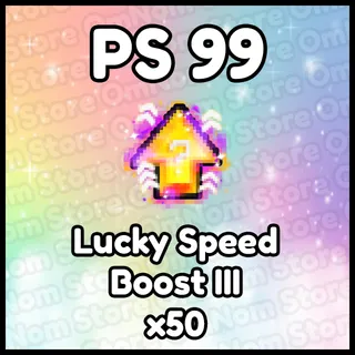 x50 Lucky Speed Boost III
