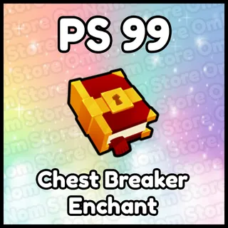 Chest Breaker Enchant