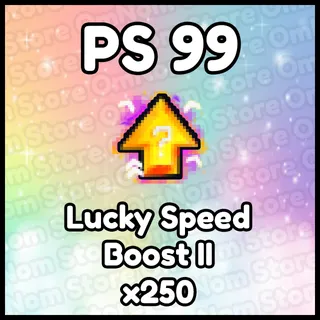 x250 Lucky Speed Boost II