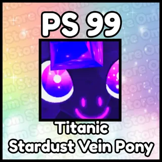 Titanic Stardust Vein Pony