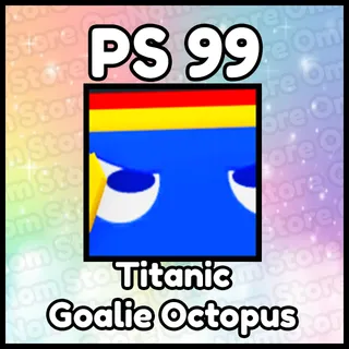 Titanic Goalie Octopus