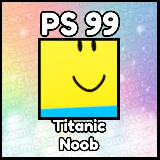 Titanic Noob