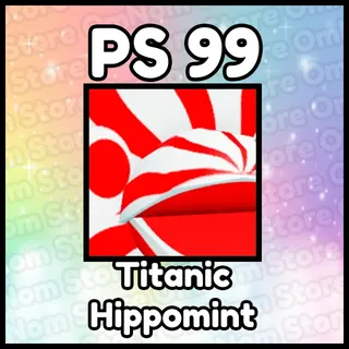 Titanic Hippomint