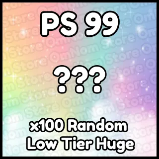 x100 Random Low Tier Huge