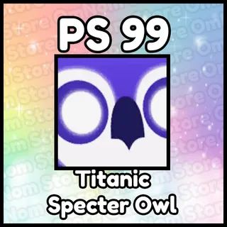 Titanic Specter Owl