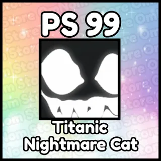 Titanic Nightmare Cat