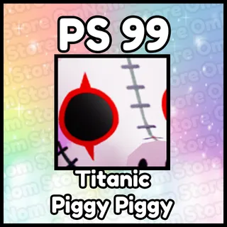 Titanic Piggy Piggy