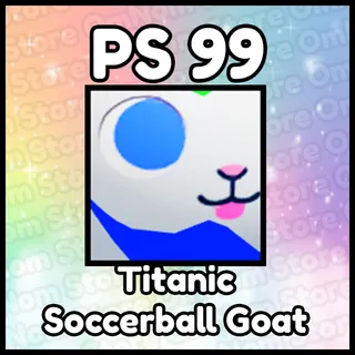 Titanic Soccerball Goat