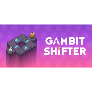 Gambit Shifter