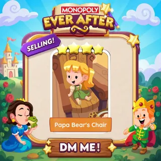 Papa Bear's Chair 4 Star ⭐  Monopolygo Go