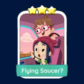 Flying Saucer? Monopoly Go