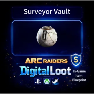 ARC Raiders Surveyor Vault