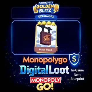 Monopoly Go  Hog's Head