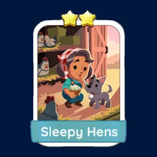 Sleepy Hens Monopoly Go