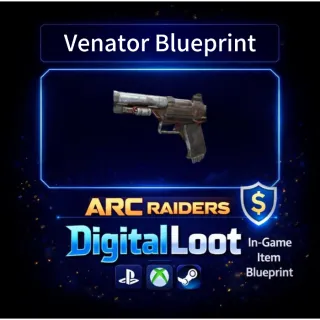 ARC Raiders Venator Blueprint