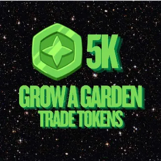 Trade Tokens Grow A Garden