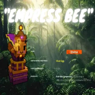 Empress Bee