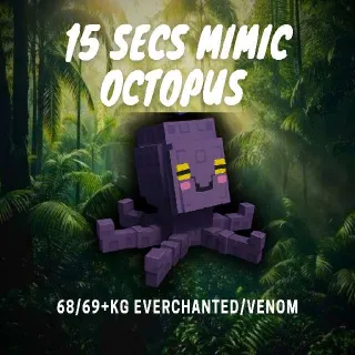 Octopus Mimic 15 Seconds NO TOY