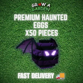PREMIUM HAUNTED EGG X50