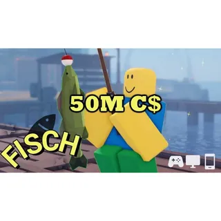 Fisch - 50M C$ Money