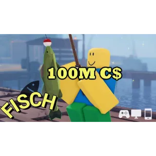 Fisch - 100M C$ Money