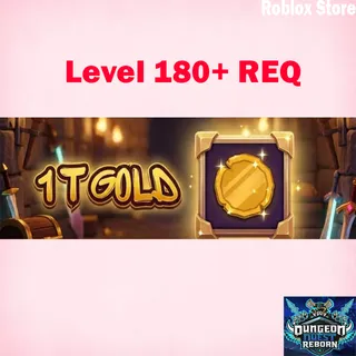 1T GOLD - 1 Trillion GOLD - DQR