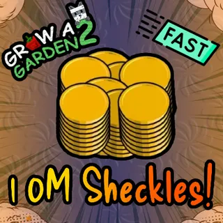 10m (million) sheckles Grow A Garden 2