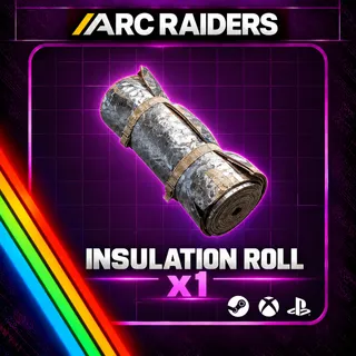 Arc Raiders | Insulation Roll x1| Instant Delivery