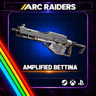 Arc Raiders | Amplified Bettina x1 | Instant Delivery