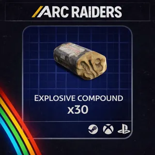 Arc Raiders | Explosive Compound x 30 | Fast Delivery