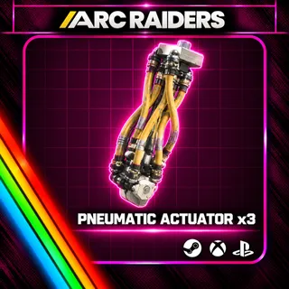 Arc Raiders | Pneumatic Actuator x3 | Instant Delivery