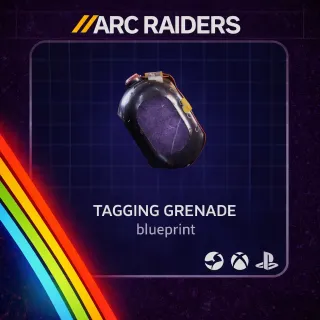 ARC RAIDERS TAGGING GRENADE - BLUEPRINT
