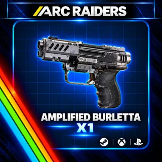 Arc Raiders | Amplified Burletta x1 | Instant Delivery