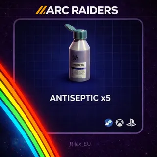 Arc Raiders | Antiseptic x5 | Instant Delivery