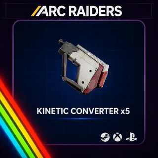 Arc Raiders | Kinetic Converter x5 | Instant Delivery