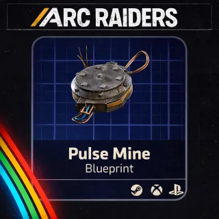 ARC RAIDERS PULSE MINE - BLUEPRINT