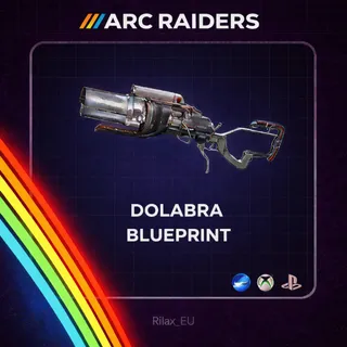 Arc Raiders | Dolabra - Blueprint | Instant Delivery