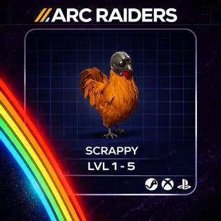 ARC RAIDERS SCRAPPY LVL MAX 1->5