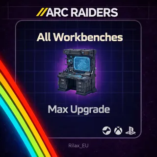 Arc Raiders | All Workbenches Max Upgrade Lvl 1 - 3 | Fast Delivery
